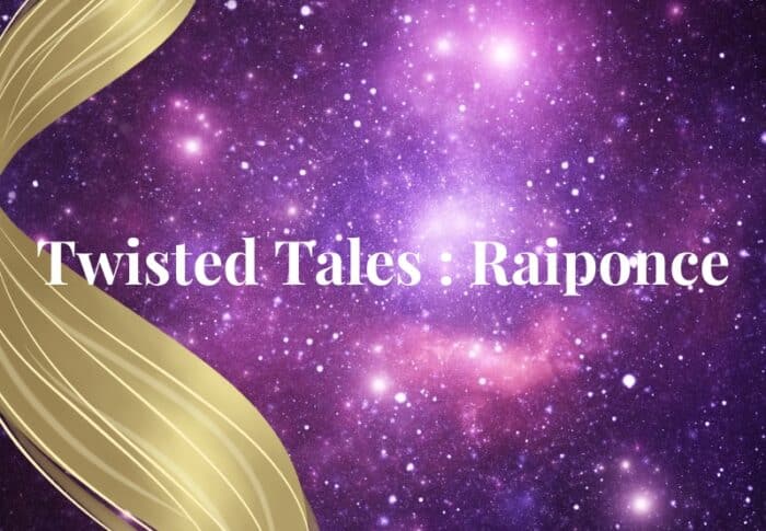 Avis et résumé Twisted Tales : Raiponce